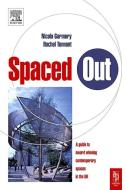 Spaced Out di Nicola Garmory, Rachel Tennant edito da Taylor & Francis Ltd
