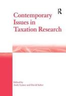 Contemporary Issues in Taxation Research di Andy Lymer edito da Taylor & Francis Ltd