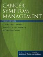 Cancer Symptom Management di Connie Henke Yarbro, Margaret Hansen Frogge, Michelle Goodman edito da Jones And Bartlett Publishers, Inc