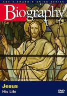 Biography: Jesus, His Life edito da Lions Gate Home Entertainment