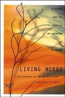 Living Words di Aurobindo, The Mother edito da LOTUS BRANDS INC