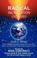 A Radical Incarnation di Colin Tipping edito da COLIN TIPPING