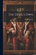 The Devil's Own di Randall Parrish edito da LEGARE STREET PR
