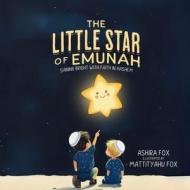 The Little Star of Emunah di Ashira Fox edito da Independently Published