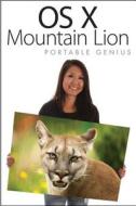Os X Mountain Lion Portable Genius di Dwight Spivey edito da John Wiley & Sons Inc