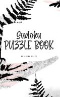 Sudoku Puzzle Book - Medium (6x9 Hardcover Puzzle Book / Activity Book) di Sheba Blake edito da Sheba Blake Publishing