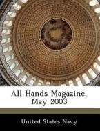 All Hands Magazine, May 2003 edito da Bibliogov