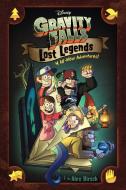 Gravity Falls: Lost Legends di Alex Hirsch edito da Hachette Book Group USA