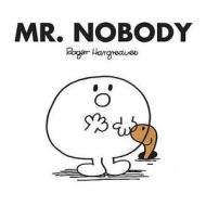 Mr. Nobody di Roger Hargreaves edito da Egmont Uk Ltd