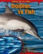 Dolphin vs Fish di Mary Meinking edito da Capstone Global Library Ltd