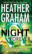 The Night Is Forever di Heather Graham edito da THORNDIKE PR