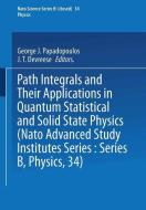 Path Integrals di J. T. Devreese, George J. Papadopoulos edito da Springer US