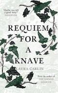 Requiem For A Knave di Laura Carlin edito da Hodder & Stoughton