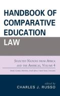 Handbook of Comparative Education Law di Charles Russo edito da Rowman & Littlefield