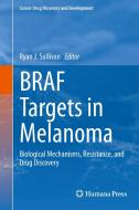 BRAF Targets in Melanoma edito da Springer New York