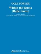 Within The Quota (ballet Suite) di COLE PORTER edito da Hal Leonard Corporation