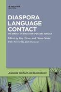 Diaspora Language Contact edito da de Gruyter Mouton