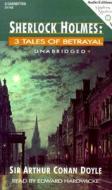 Sherlock Holmes: 3 Tales of Betrayal di Arthur Conan Doyle edito da Audio Partners