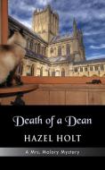 Death of a Dean di Hazel Holt edito da Coffeetown Press