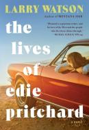 The Lives of Edie Pritchard di Larry Watson edito da ALGONQUIN BOOKS OF CHAPEL