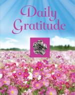 Daily Gratitude di Publications International Ltd edito da PUBN INTL