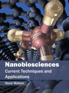 Nanobiosciences edito da Syrawood Publishing House