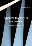 Advanced Problems in Mathematics di Stephen Siklos edito da Open Book Publishers