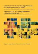 Preliminary List of the Leguminosae in Northeastern Brazil di Edgley A. Cesar, Fabricio S. Juchum, Gwilym Lewis edito da Kew Publishing