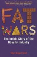 Fat Wars di Ellen Ruppel Shell edito da Atlantic Books