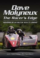 The Racer's Edge di David Molyneux, Mathew Richardson edito da Pen & Sword Books Ltd