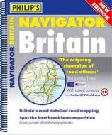 Philip's Navigator Britain di Philip's edito da Octopus Publishing Group