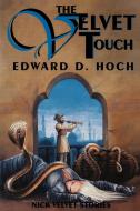 The Velvet Touch di Edward D. Hoch edito da Crippen & Landru Publishers