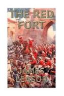 The Red Fort di James Leasor edito da James Leasor Limited