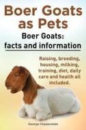 Boer Goats as Pets. Boer Goats di George Hoppendale edito da IMB Publishing