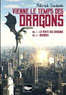 Vienne le temps des dragons di Patrick Coulomb edito da Books on Demand