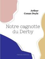 Notre cagnotte du Derby di Arthur Conan Doyle edito da Hésiode éditions