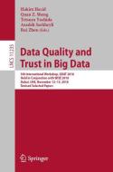 Data Quality and Trust in Big Data edito da Springer International Publishing