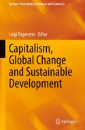 Capitalism, Global Change and Sustainable Development edito da Springer International Publishing