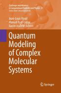 Quantum Modeling of Complex Molecular Systems edito da Springer International Publishing