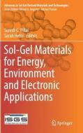 Sol-Gel Materials for Energy, Environment and Electronic Applications edito da Springer-Verlag GmbH