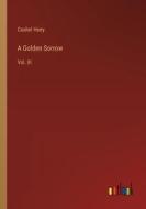 A Golden Sorrow di Cashel Hoey edito da Outlook Verlag