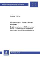 Wirkungs- und Kosten-Nutzen Analysen di Christian Pohnke edito da Lang, Peter GmbH