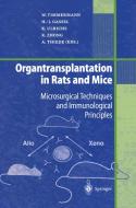 Organtransplantation in Rats and Mice edito da Springer Berlin Heidelberg