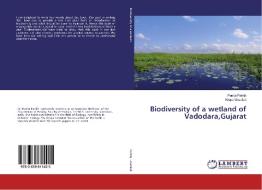 Biodiversity of a wetland of Vadodara,Gujarat di Punita Parikh, Krupa Unadkat edito da LAP Lambert Academic Publishing