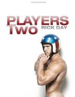 Players Two di Rick Day edito da Bruno Gmuender Gmbh