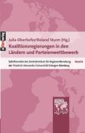 Koalitionsregierungen in den Ländern und Parteienwettbewerb di Div. edito da Allitera Verlag