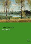 Der Stechlin di Theodor Fontane edito da Europäischer Literaturverlag