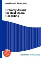 Grammy Award For Best Opera Recording edito da Book On Demand Ltd.