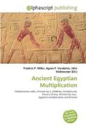 Ancient Egyptian Multiplication edito da Vdm Publishing House
