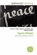 Agnes Miegel edito da Betascript Publishing